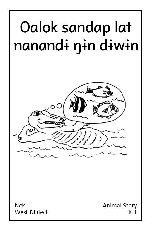 Oalok sandap lat nanandɨ ŋɨn dɨwɨn Oalok sandap lat nanandɨ ŋɨn dɨwɨn